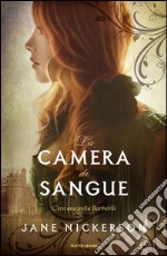 La camera di sangue. E-book. Formato EPUB ebook