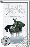 La regina degli Straken. Il druido supremo di Shannara. E-book. Formato EPUB ebook di Terry Brooks