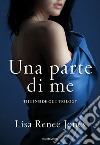 Una parte di me. The inside out trilogy. E-book. Formato EPUB ebook