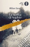 La scelta di Sophie. E-book. Formato EPUB ebook