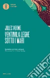 Ventimila leghe sotto i mari. E-book. Formato EPUB ebook di Jules Verne