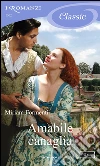 Amabile canaglia. E-book. Formato EPUB ebook di Miriam Formenti