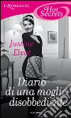 Diario di una moglie disobbediente. E-book. Formato EPUB ebook di Justine Elyot