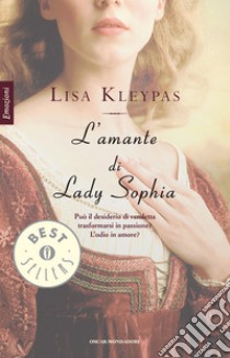 L' amante di Lady Sophia. E-book. Formato EPUB ebook di Lisa Kleypas