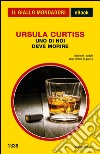 Uno di noi deve morire. E-book. Formato EPUB ebook