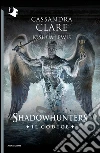 Shadowhunters. Il codice. E-book. Formato EPUB ebook di Cassandra Clare