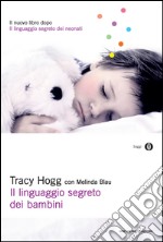 Il linguaggio segreto dei bambini. 1-3 anni. E-book. Formato EPUB ebook