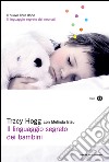 Il linguaggio segreto dei bambini. 1-3 anni. E-book. Formato EPUB ebook