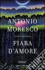 Fiaba d'amore. E-book. Formato EPUB ebook