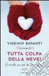 Tutta colpa della neve! (e anche un po' di New York). E-book. Formato EPUB ebook