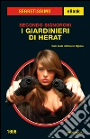 I giardinieri di Herat. E-book. Formato EPUB ebook di Secondo Signoroni