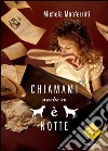 Chiamami anche se è notte. E-book. Formato EPUB ebook