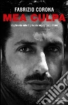 Mea culpa. Voglio che mio figlio sia orgoglioso di me. E-book. Formato EPUB ebook di Fabrizio Corona