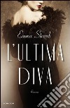 L' ultima diva. E-book. Formato EPUB ebook