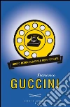 Nuovo dizionario delle cose perdute. E-book. Formato EPUB ebook di Francesco Guccini