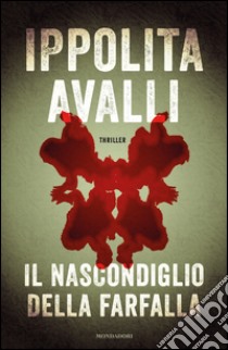 Il nascondiglio della farfalla. E-book. Formato EPUB ebook di Ippolita Avalli