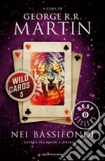 Nei bassifondi. Wild cards. E-book. Formato EPUB ebook