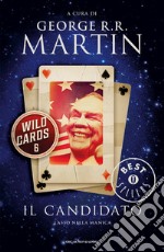 Il candidato. Wild Cards. E-book. Formato EPUB ebook