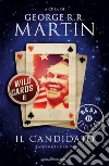 Il candidato. Wild Cards. E-book. Formato EPUB ebook