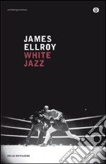 White jazz. E-book. Formato EPUB ebook