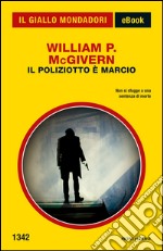 Il poliziotto è marcio. E-book. Formato EPUB ebook