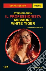 Missione White Tiger. E-book. Formato EPUB ebook