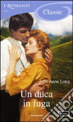 Un duca in fuga. E-book. Formato EPUB ebook