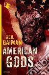 American gods. E-book. Formato EPUB ebook di Neil Gaiman