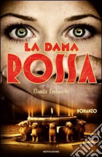 La dama rossa. E-book. Formato EPUB ebook di Giada Trebeschi