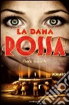 La dama rossa. E-book. Formato EPUB ebook di Giada Trebeschi