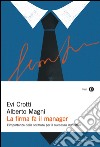 La firma fa il manager. L'importanza della scrittura per il successo lavorativo. E-book. Formato EPUB ebook