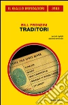 Traditori. E-book. Formato EPUB ebook di Bill Pronzini