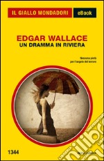 Un dramma in Riviera. E-book. Formato EPUB ebook