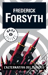 L' alternativa del diavolo. E-book. Formato EPUB ebook di Frederick Forsyth
