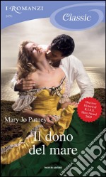 Il dono del mare. E-book. Formato EPUB ebook