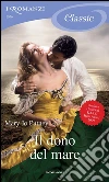 Il dono del mare. E-book. Formato EPUB ebook di Mary Jo Putney