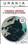 Il vagabondo dello spazio. E-book. Formato EPUB ebook