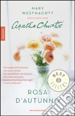 Rosa d'autunno. E-book. Formato EPUB ebook