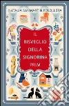 Il risveglio della signorina Prim. E-book. Formato EPUB ebook di Natalia Sanmartin Fenollera