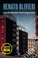 Maledetto ferragosto. I gialli di Milano. E-book. Formato EPUB ebook