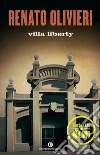 Villa Liberty. I gialli di Milano. E-book. Formato EPUB ebook di Renato Olivieri