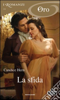 La sfida. E-book. Formato EPUB ebook di Candice Hern