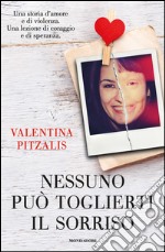 Nessuno può toglierti il sorriso. E-book. Formato EPUB ebook