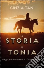 La storia di Tonia. E-book. Formato EPUB ebook