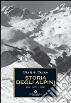 Storia degli alpini. Dal 1872 a oggi. E-book. Formato EPUB ebook