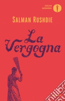 La vergogna. E-book. Formato EPUB ebook di Salman Rushdie