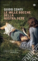 Le mille bocche della nostra sete. E-book. Formato EPUB ebook