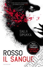 Rosso il sangue. Trilogia di Biancaneve. E-book. Formato EPUB ebook