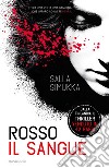 Rosso il sangue. Trilogia di Biancaneve. E-book. Formato EPUB ebook di Salla Simukka