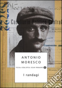 I randagi. E-book. Formato EPUB ebook di Antonio Moresco